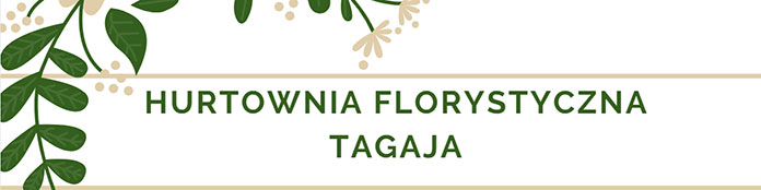 Sklep florystyczny Tagaja - bogaty wybór akcesoriów
